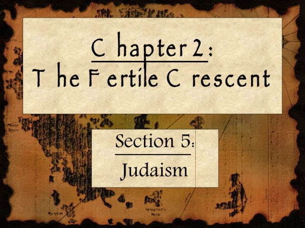 Chapter 2 : The Fertile Crescent
