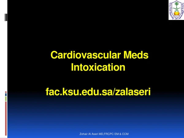 Cardiovascular M eds Intoxication fac.ksu.sa/ zalaseri