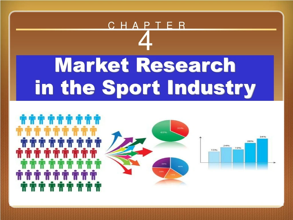 chapter 4 market research in the sport industry