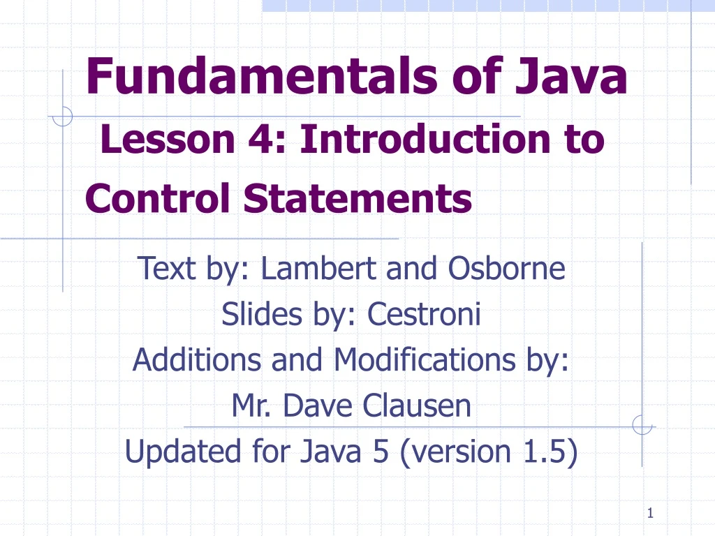 fundamentals of java lesson 4 introduction to control statements