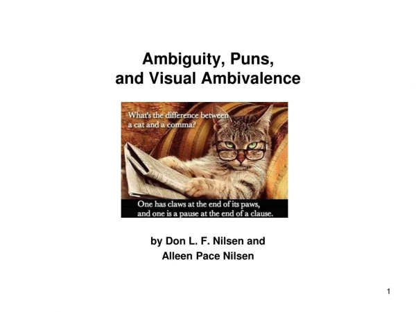 Ambiguity, Puns, and Visual Ambivalence