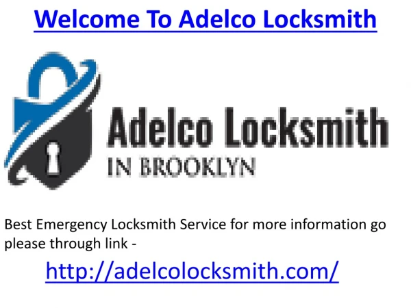 Locksmith in Sheepshead Bay, Locksmith in Park Slope- adelcolocksmith.com
