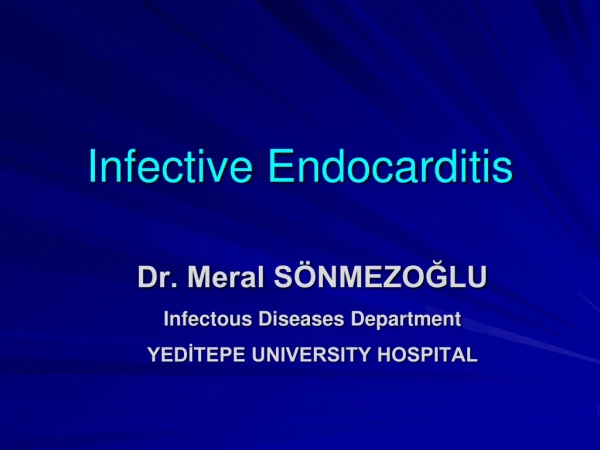 Infective Endocarditis
