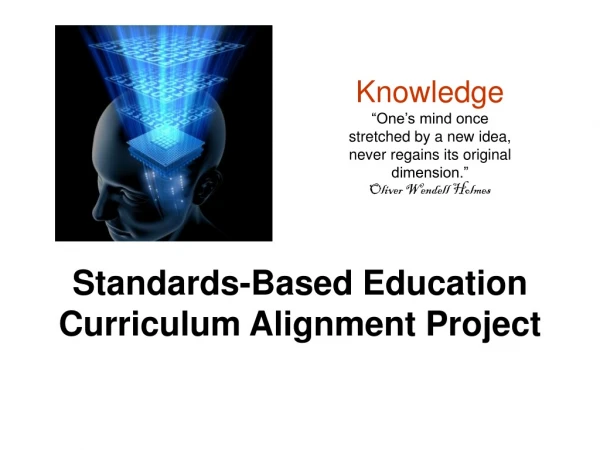 Standards-Based Education Curriculum Alignment Project