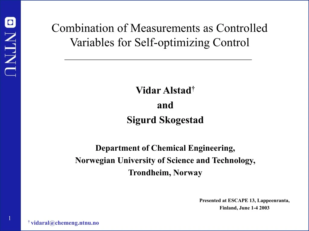 combination of measurements as controlled variables for self optimizing control