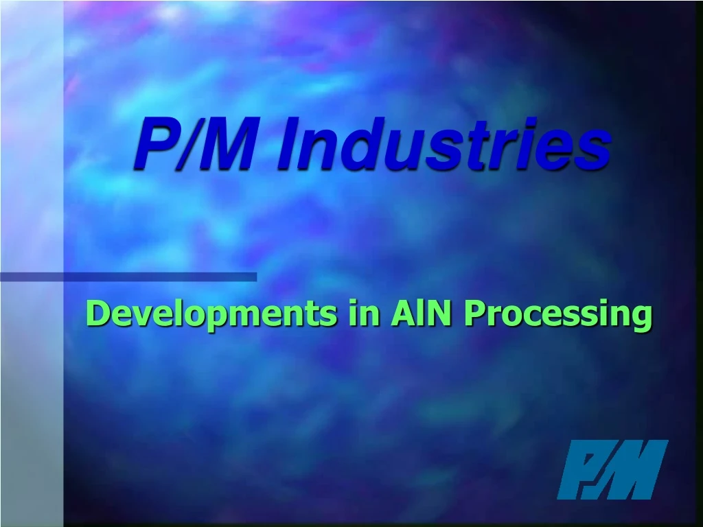 p m industries