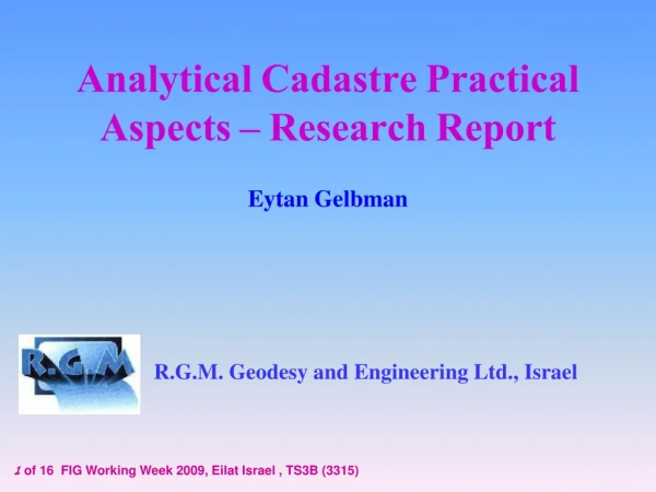 Analytical Cadastre Practical Aspects – Research Report