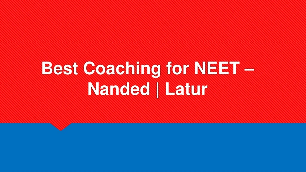 best coaching for neet nanded latur