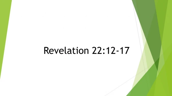 Revelation 22:12-17