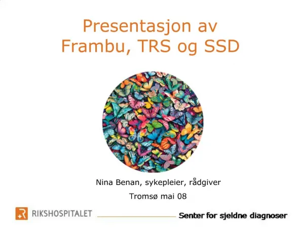 Presentasjon av Frambu, TRS og SSD