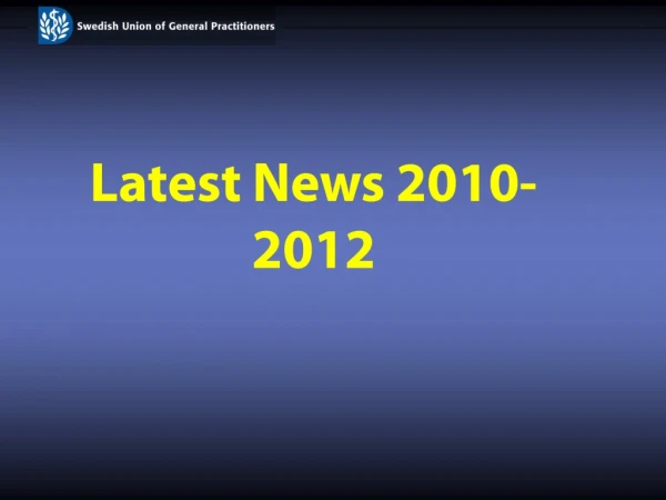 Latest News 2010-2012