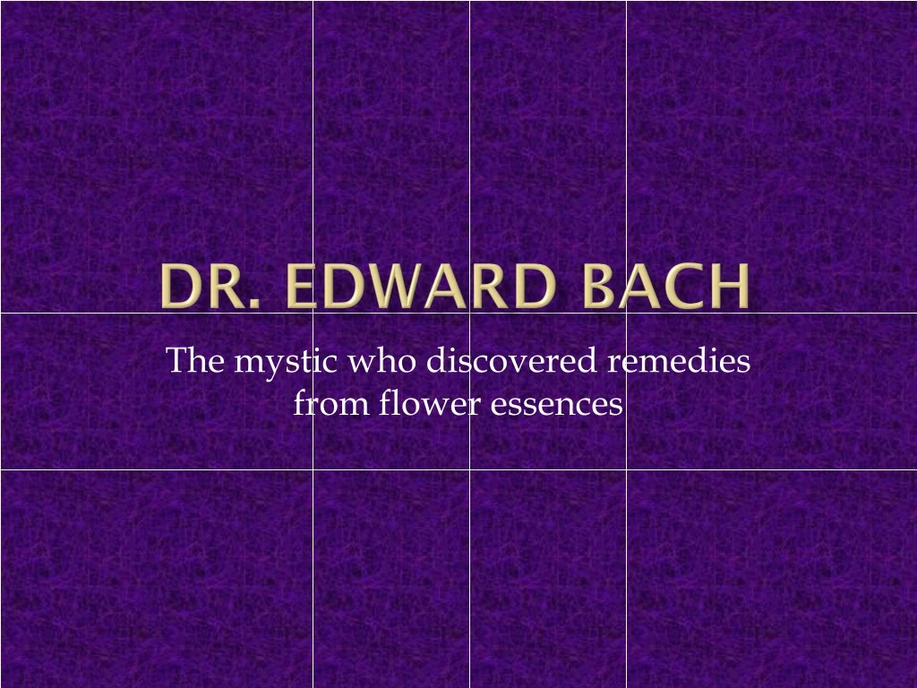 the mystic who discovered remedies from flower essences