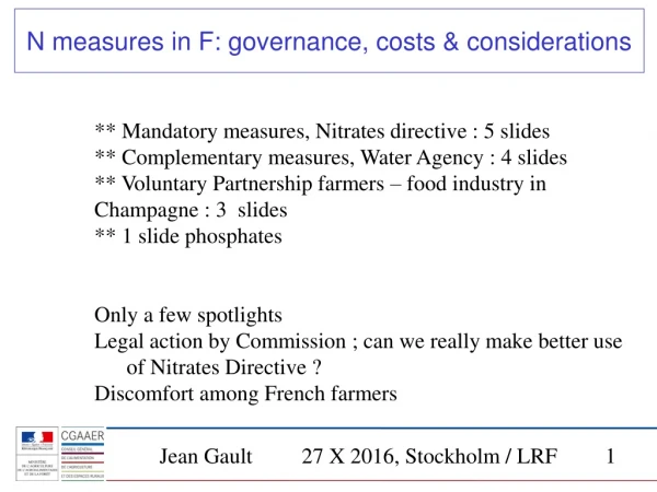 N measures in F: governance, costs &amp; considerations