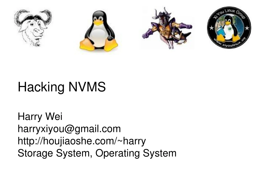 hacking nvms harry wei harryxiyou@gmail com http