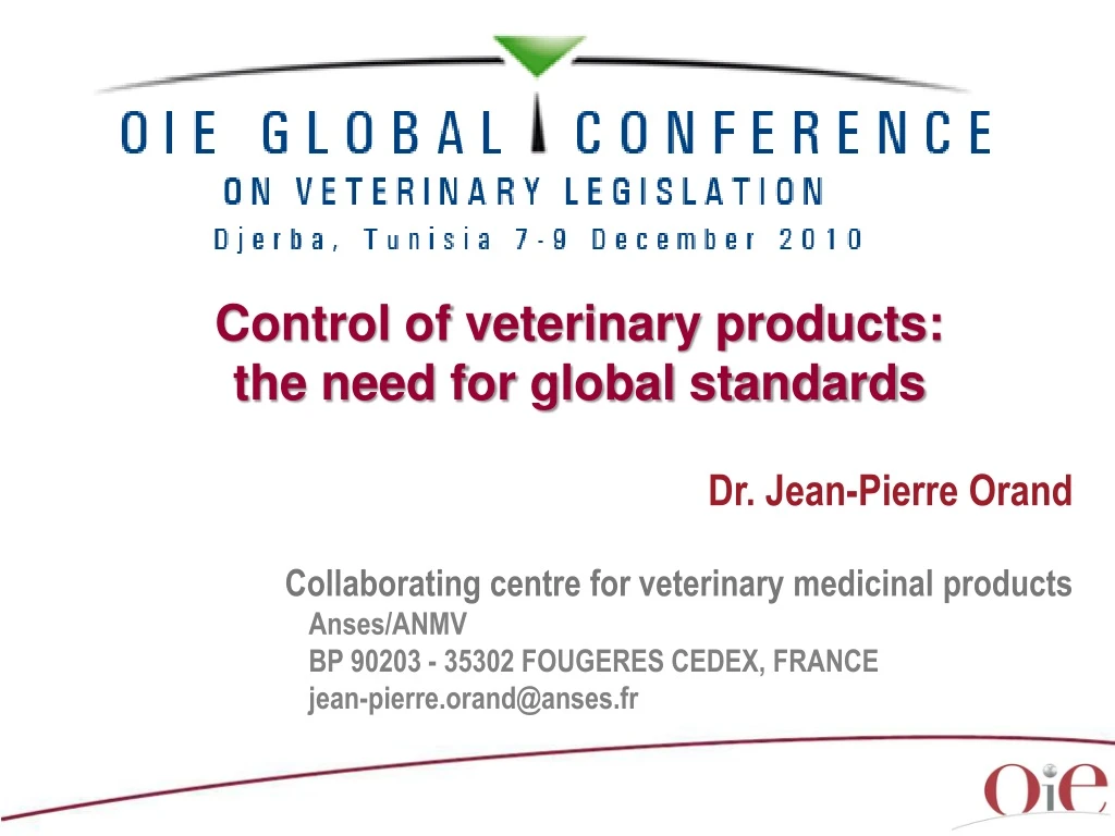 control of veterinary products the need