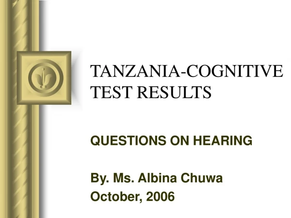 TANZANIA-COGNITIVE TEST RESULTS