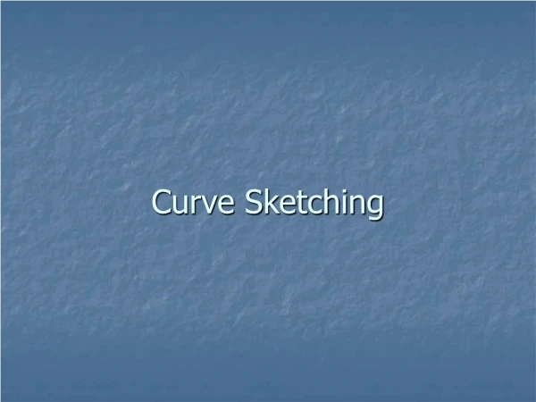 Curve Sketching