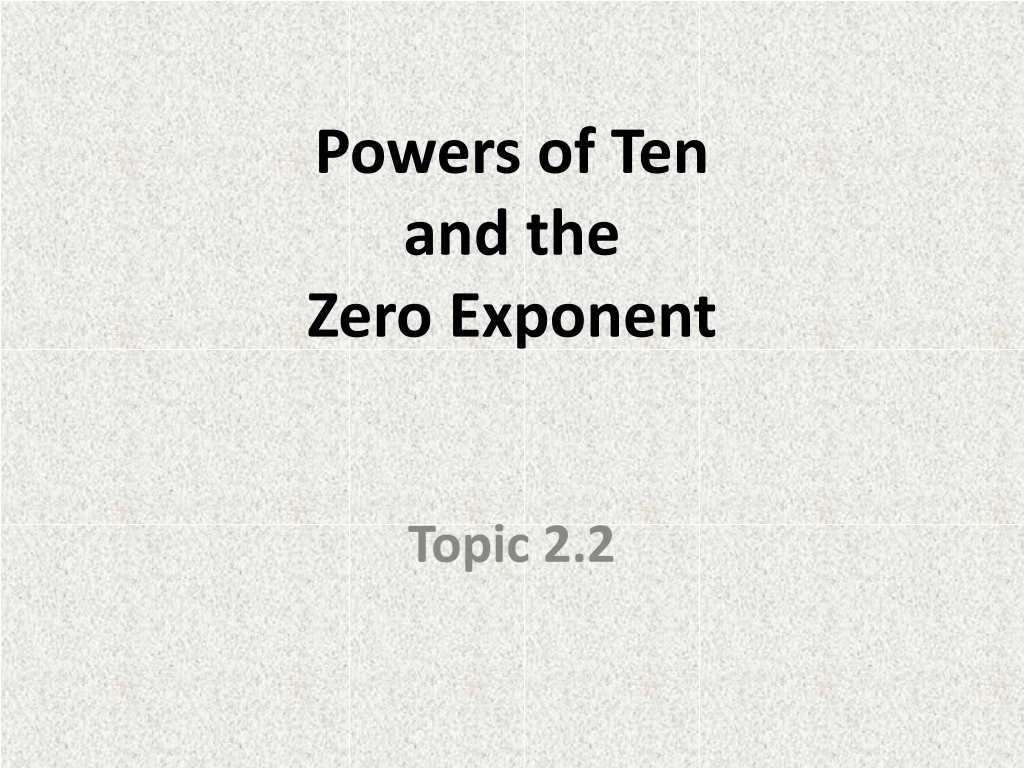 powers of ten and the zero exponent