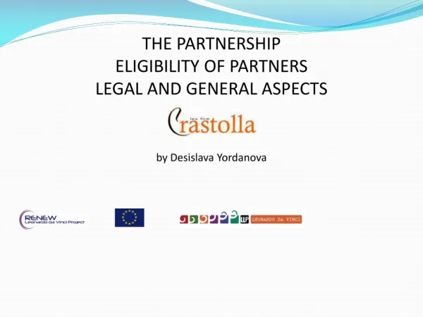 THE PARTNERSHIP ELIGIBILITY OF PARTNERS LEGAL AND GENERAL ASPECTS by Desislava Yordanova