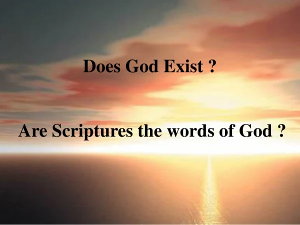 Does God Exist ?