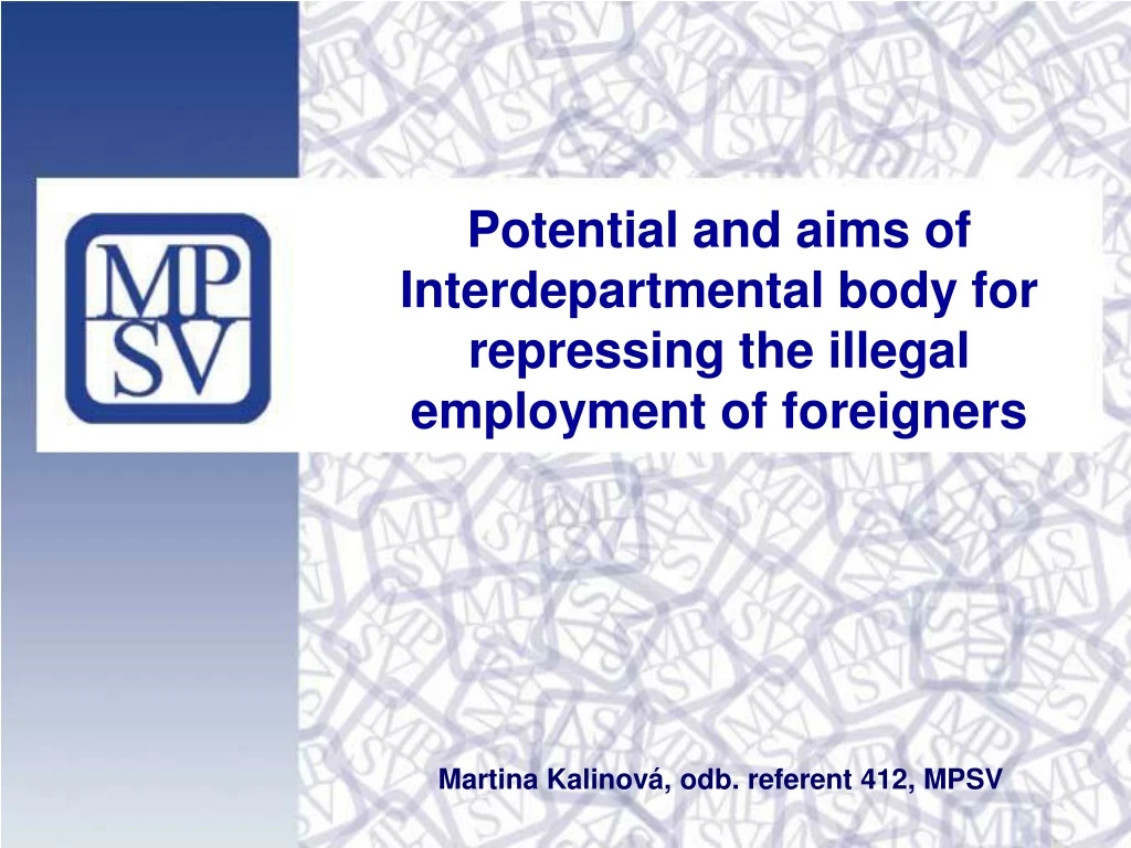 potential and aims of interdepartmental body