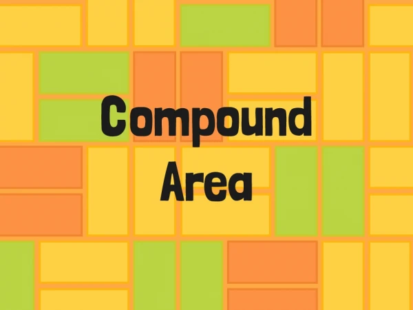 Compound Area