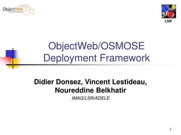 ObjectWeb/OSMOSE Deployment Framework