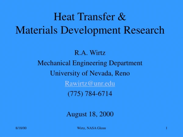 Heat Transfer &amp; Materials Development Research