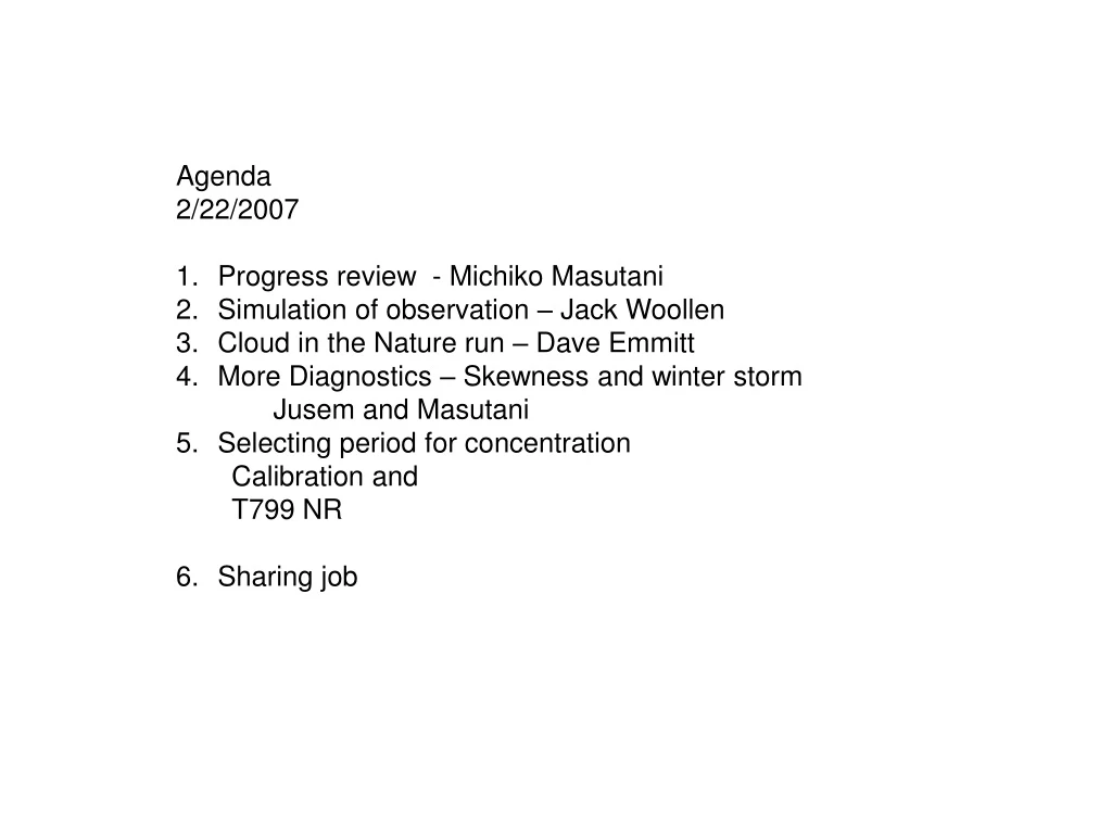 agenda 2 22 2007 progress review michiko masutani