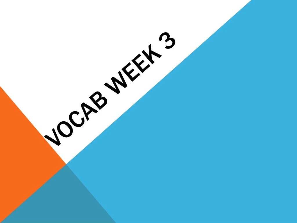 vocab week 3