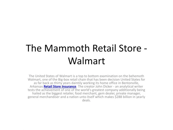 The Mammoth Retail Store - Walmart