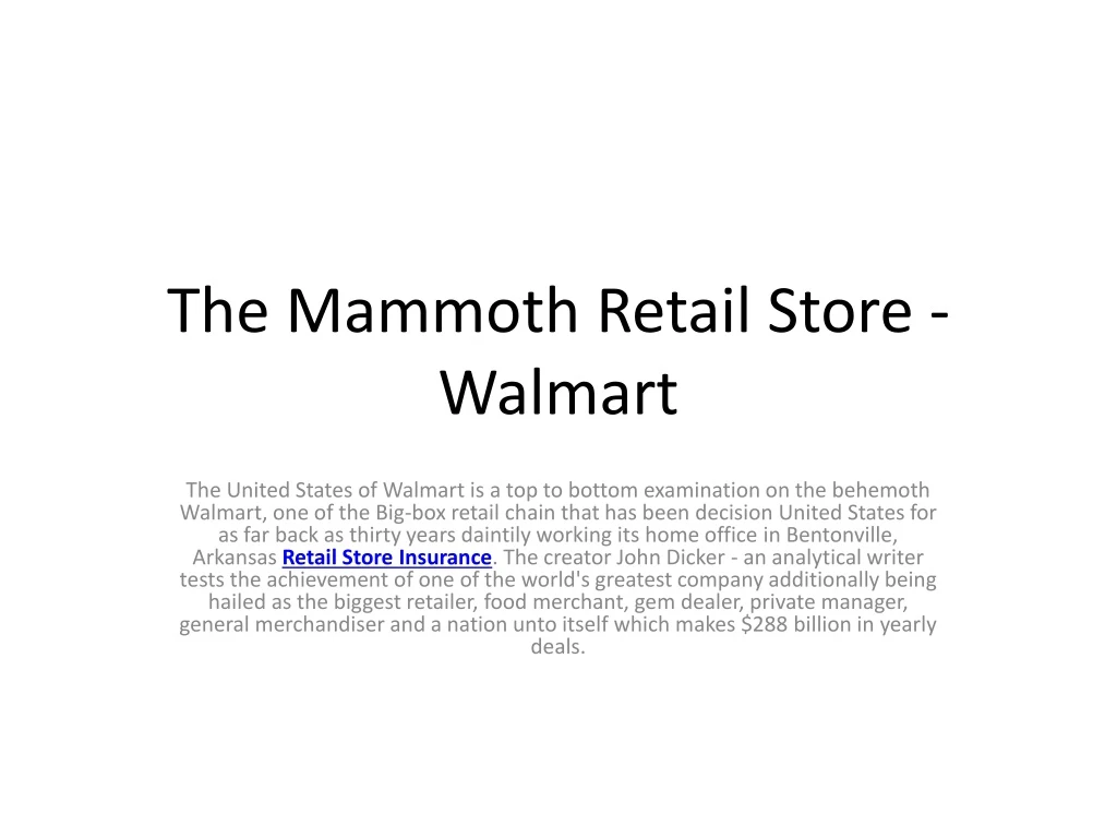 the mammoth retail store walmart