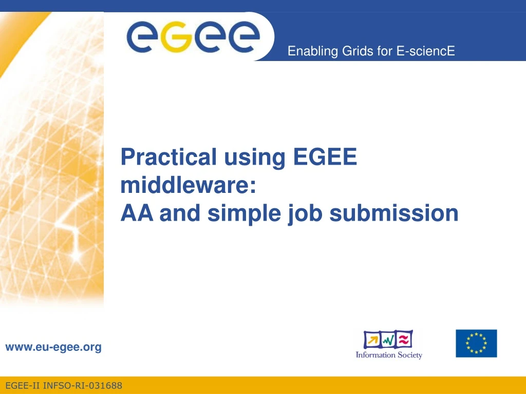 practical using egee middleware aa and simple job submission