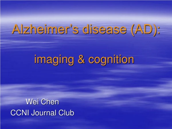 Wei Chen CCNI Journal Club