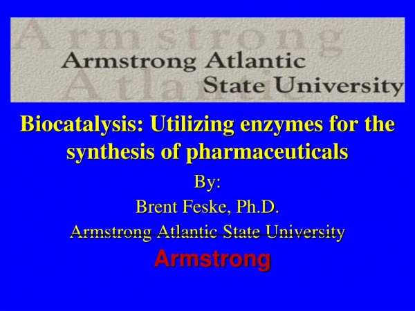 Biocatalysis: Utilizing enzymes for the synthesis of pharmaceuticals