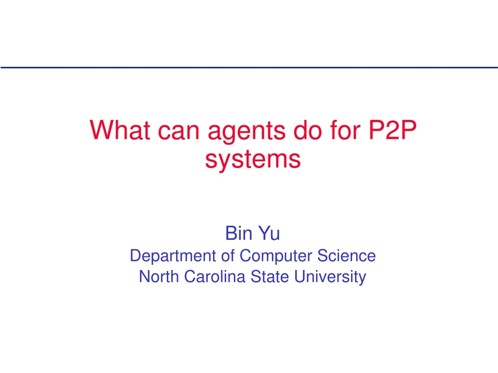 what can agents do for p2p systems