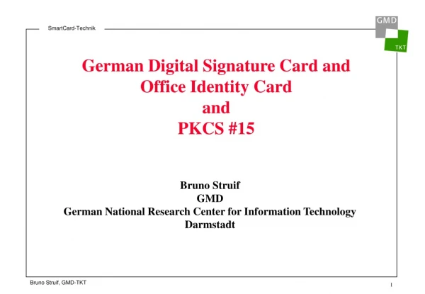 German Digital Signature Card and Office Identity Card and PKCS #15