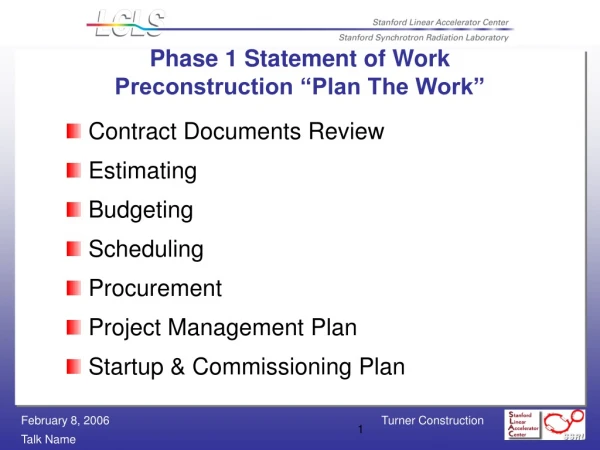 Phase 1 Statement of Work Preconstruction “Plan The Work”
