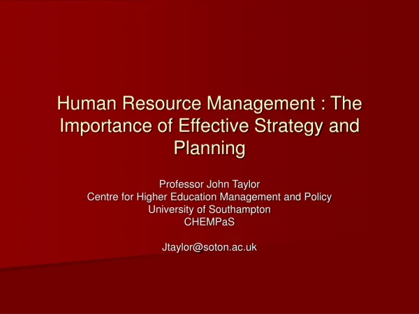Human Resource Management : The Importance of Effective Strategy and Planning