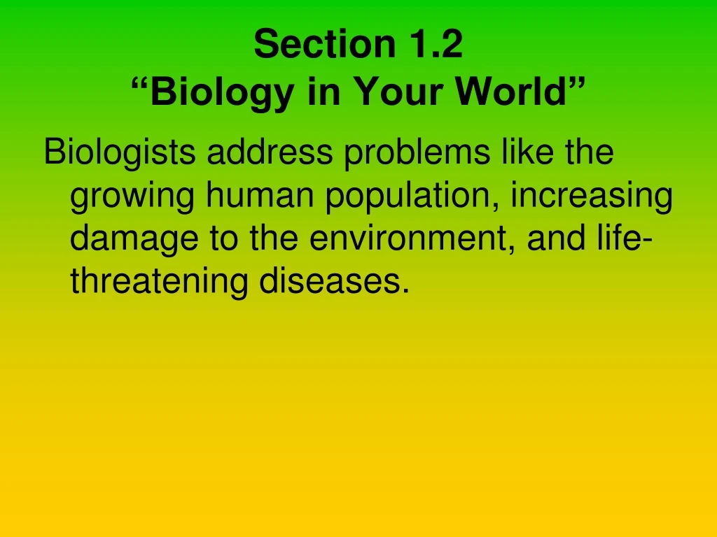 section 1 2 biology in your world