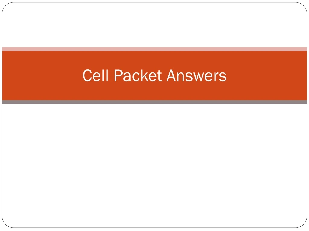 cell packet answers