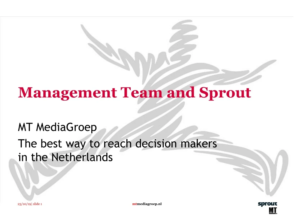 management team and sprout