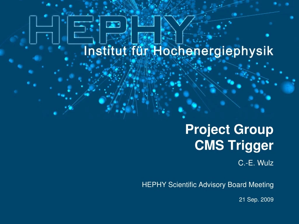 project group cms trigger