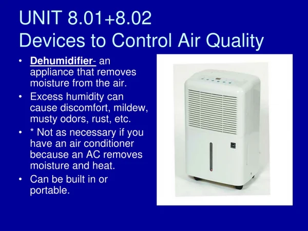 UNIT 8.01+8.02 Devices to Control Air Quality