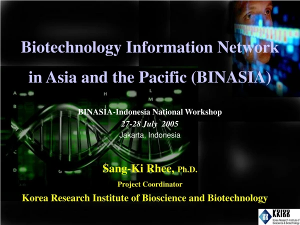 Biotechnology Information Network in Asia and the Pacific (BINASIA)