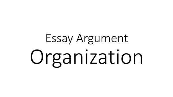 Essay Argument Organization