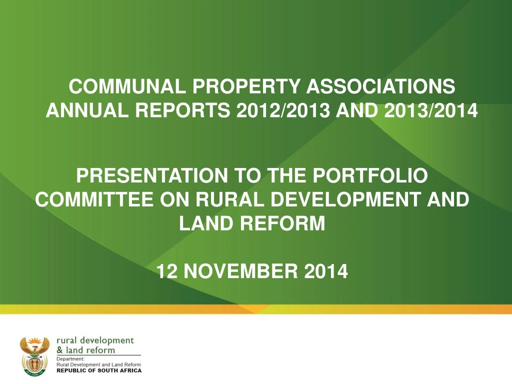 communal property associations annual reports 2012 2013 and 2013 2014