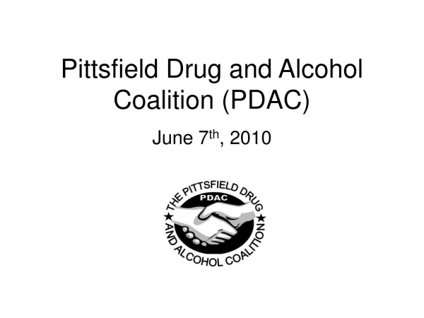 Pittsfield Drug and Alcohol Coalition (PDAC)