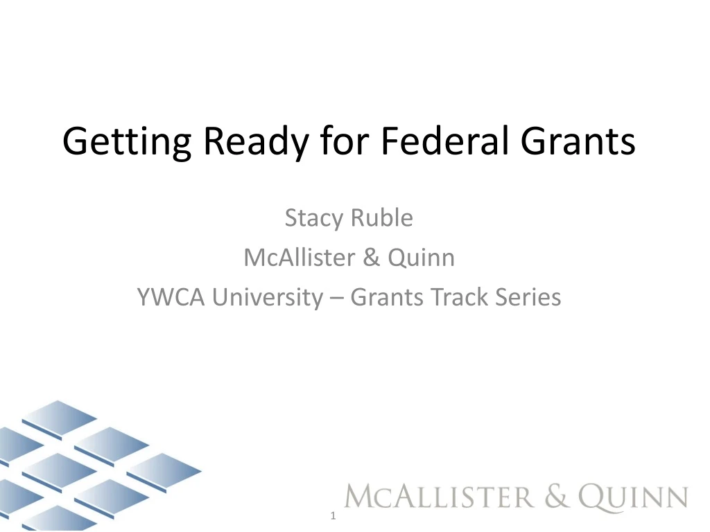 getting ready for federal grants