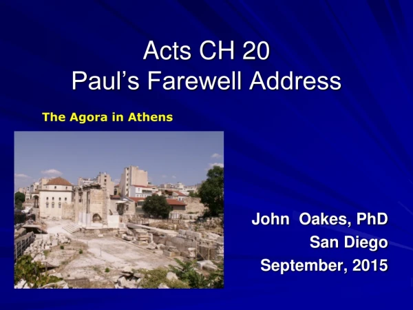 Acts CH 20 Paul’s Farewell Address
